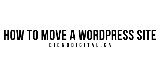 how to move a wordpress site instructions