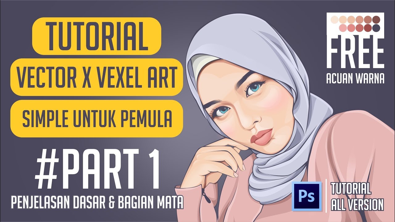 TUTORIAL VECTOR VEXEL PHOTOSHOP UNTUK PEMULA | PART 1