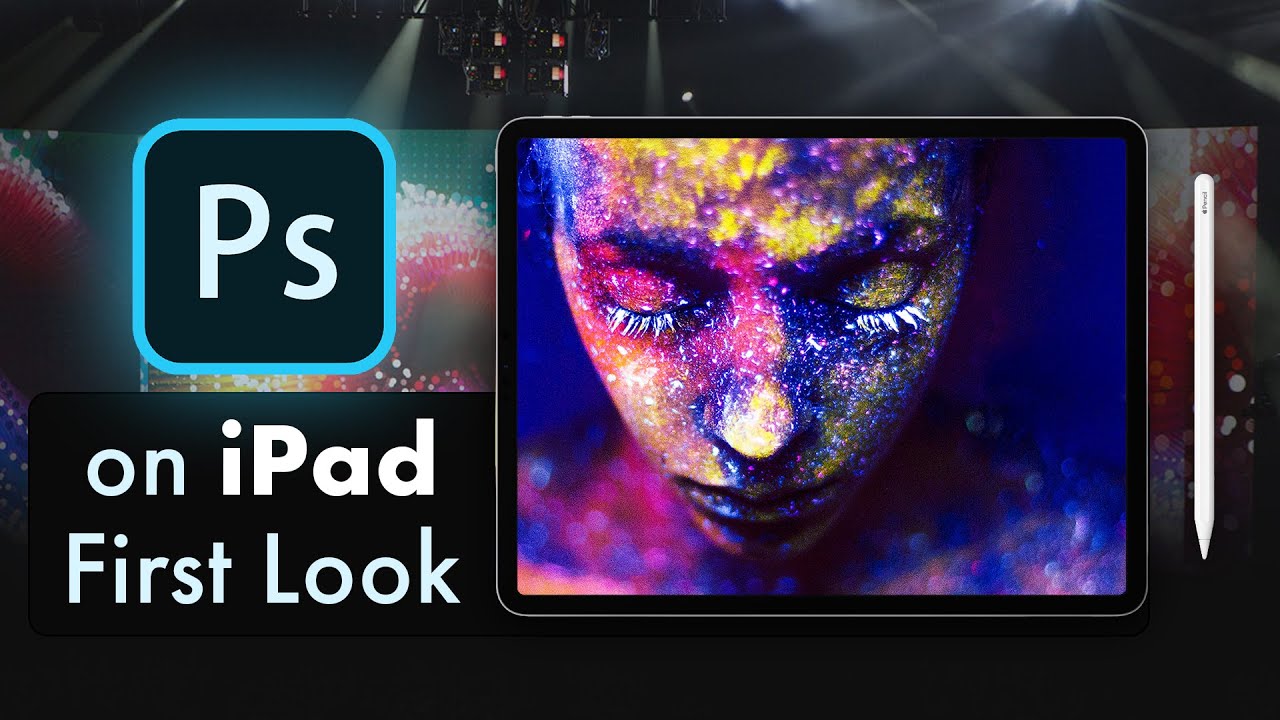Photoshop on iPad Pro - First Look