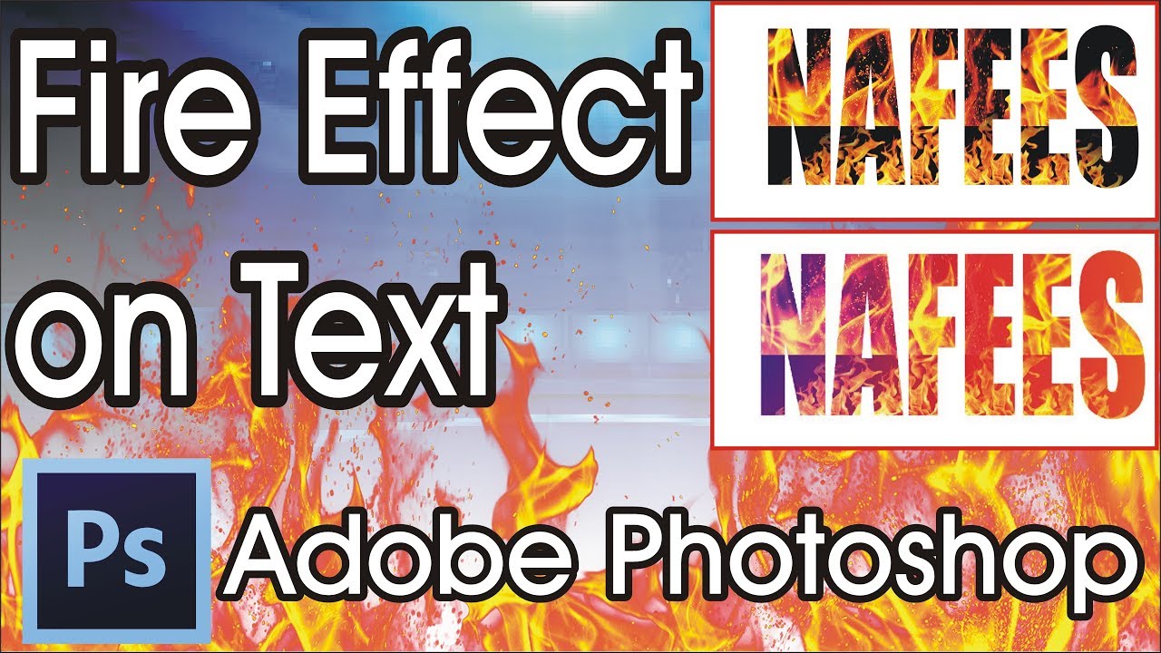 Fire Effects On Text | Adobe Photoshop Tutorial 2019