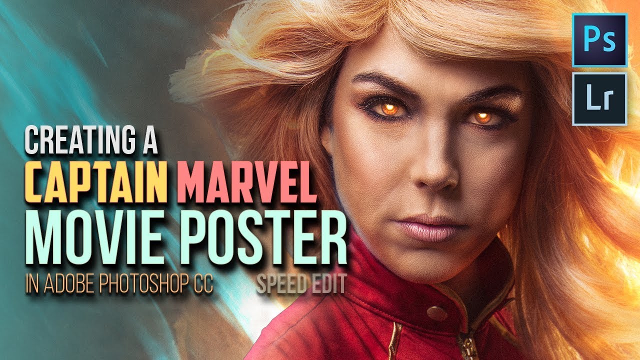 Creating A Captain Marvel Movie Poster in Adobe Photoshop CC (Speed Edit)