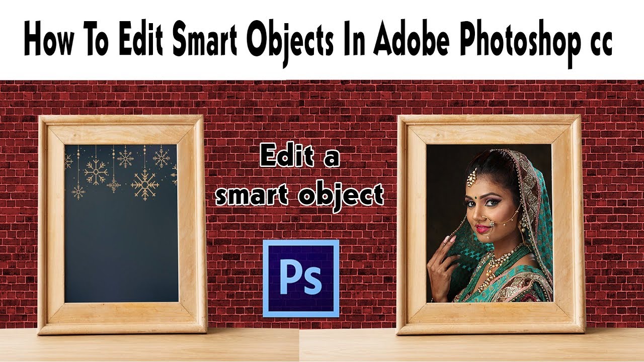 Photoshop Tutorials || How To Edit Smart Objects In Adobe Photoshop CC