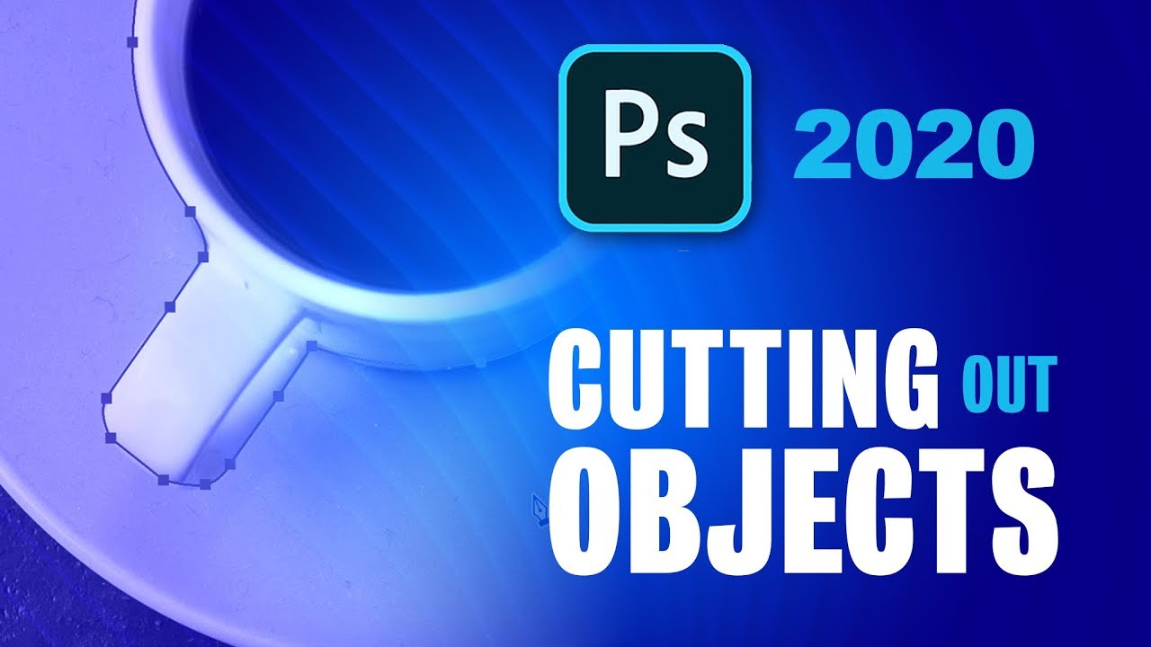 how to cut in adobe photoshop 2020