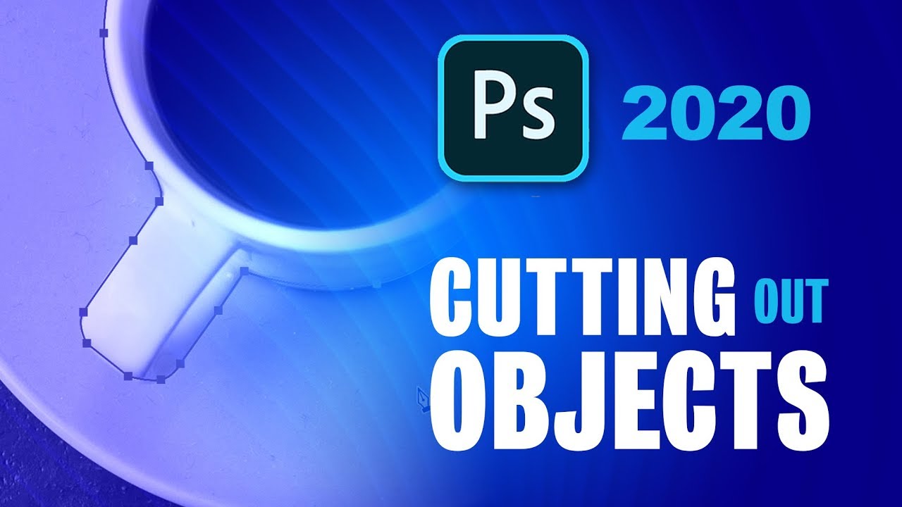 Adobe Photoshop 2020 - The Many Ways to Cut and Isolate Objects