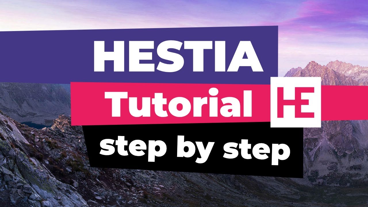 Hestia WordPress Theme Tutorial: Setup & Customize (Step-by-Step)