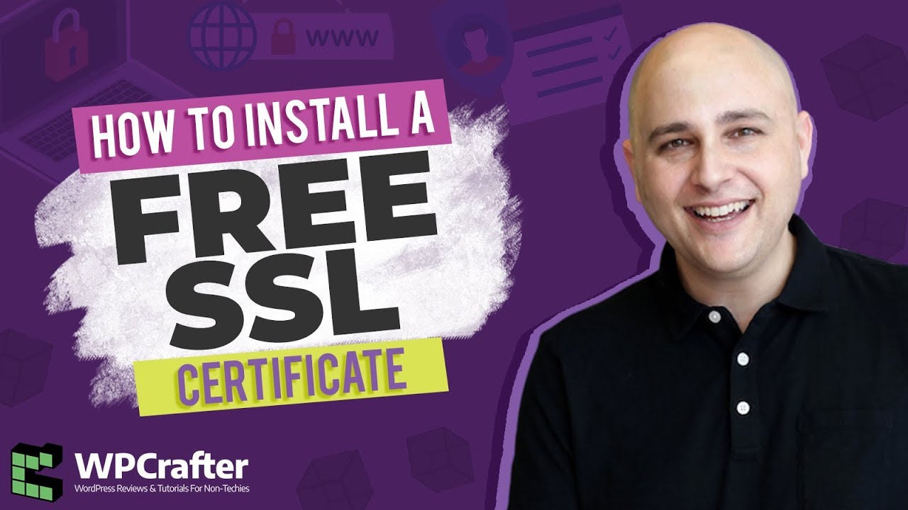 How To Install A Free SSL Security Certificate On Your WordPress Website