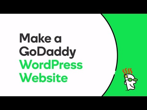 How to Make a GoDaddy WordPress Website | GoDaddy