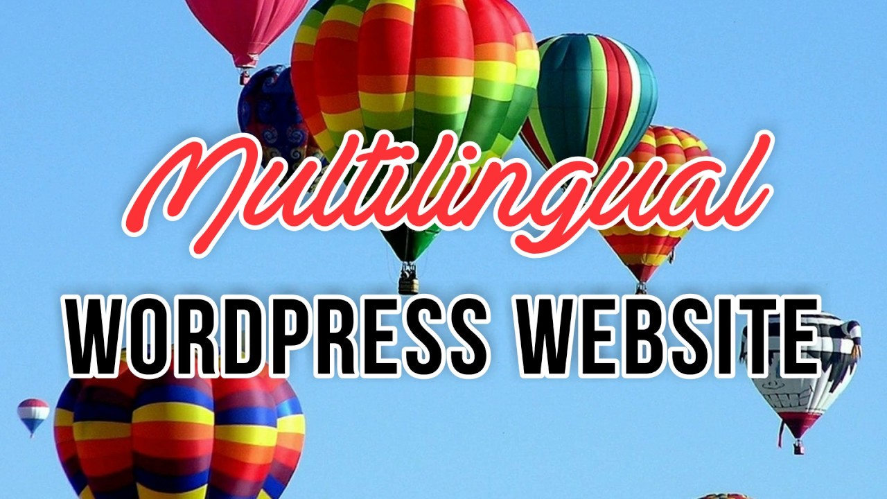 Multilingual WordPress Website: Easy TO DO With the Polylang Plugin