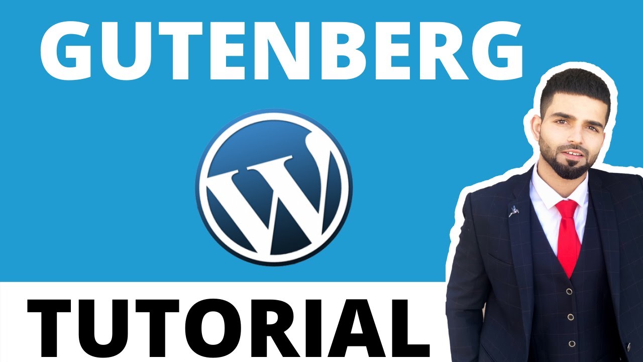 Gutenberg Wordpress Tutorial: Beginners Guide