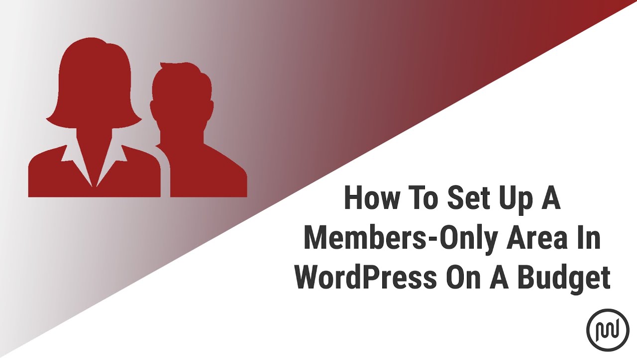 How To Set Up A Members-Only Area In WordPress On A Budget