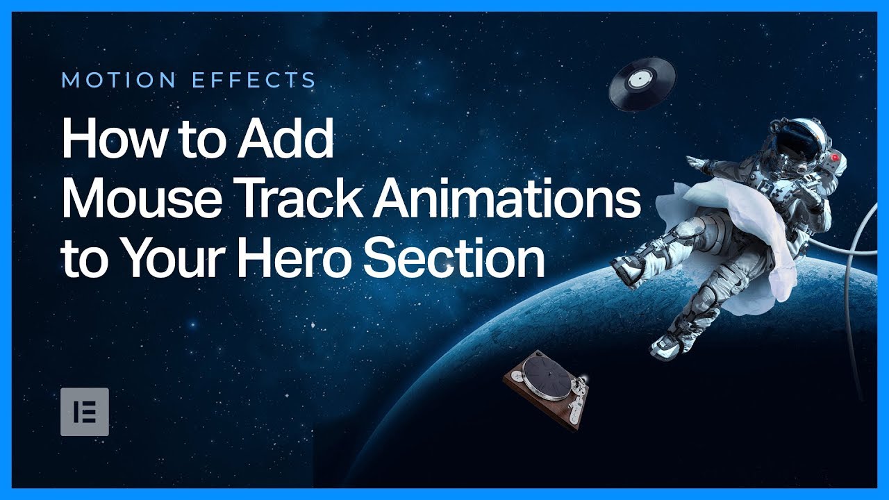 How to Add Mouse Track Animations to Your Hero Section in Elementor