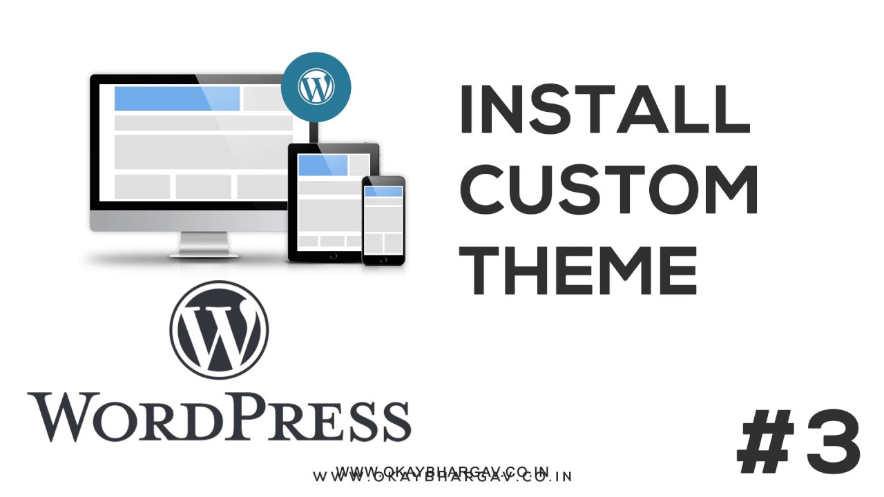 How to install Custon theme in wordpress | Wordpress Tutorial | Okay Bhargav Alpha