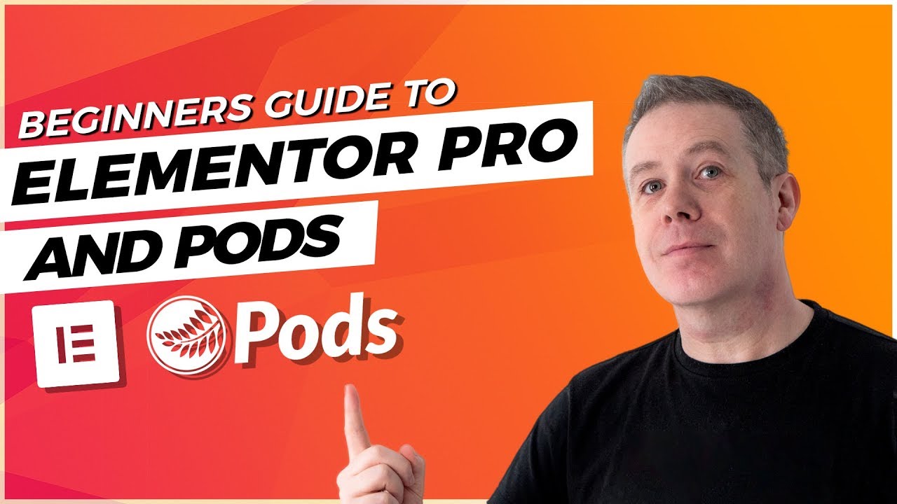Pods & Elementor Pro - Beginners Guide