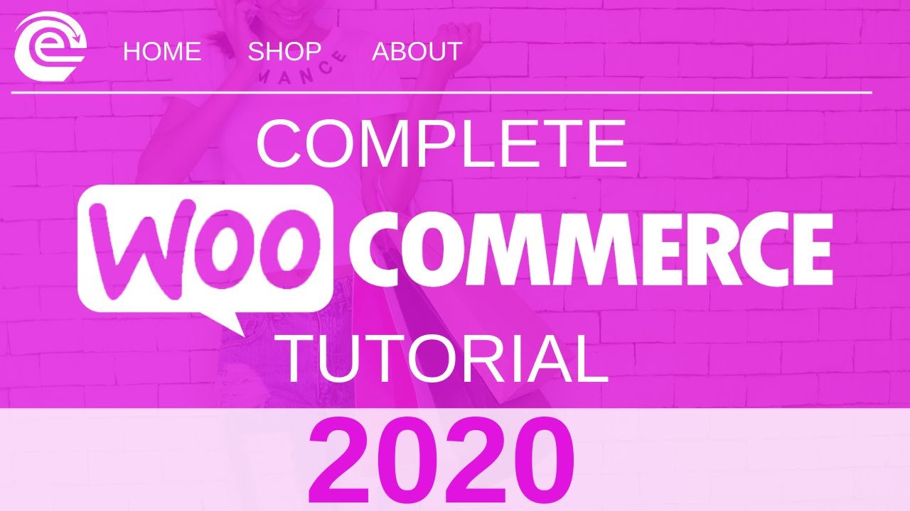 Woocommerce Tutorial A-Z | Complete Wordpress Ecommerce Website Tutorial 2020