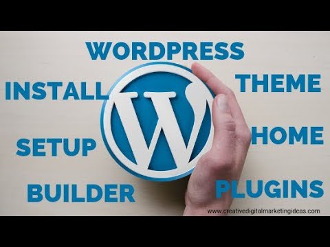 WordPress Installation and Setup Tutorial For Beginners 2019