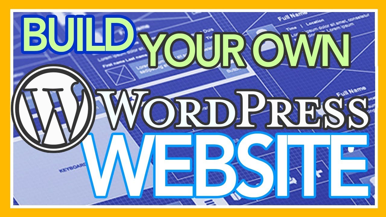 wordpress setup tutorial for beginners   how to make a wordpress website 2019