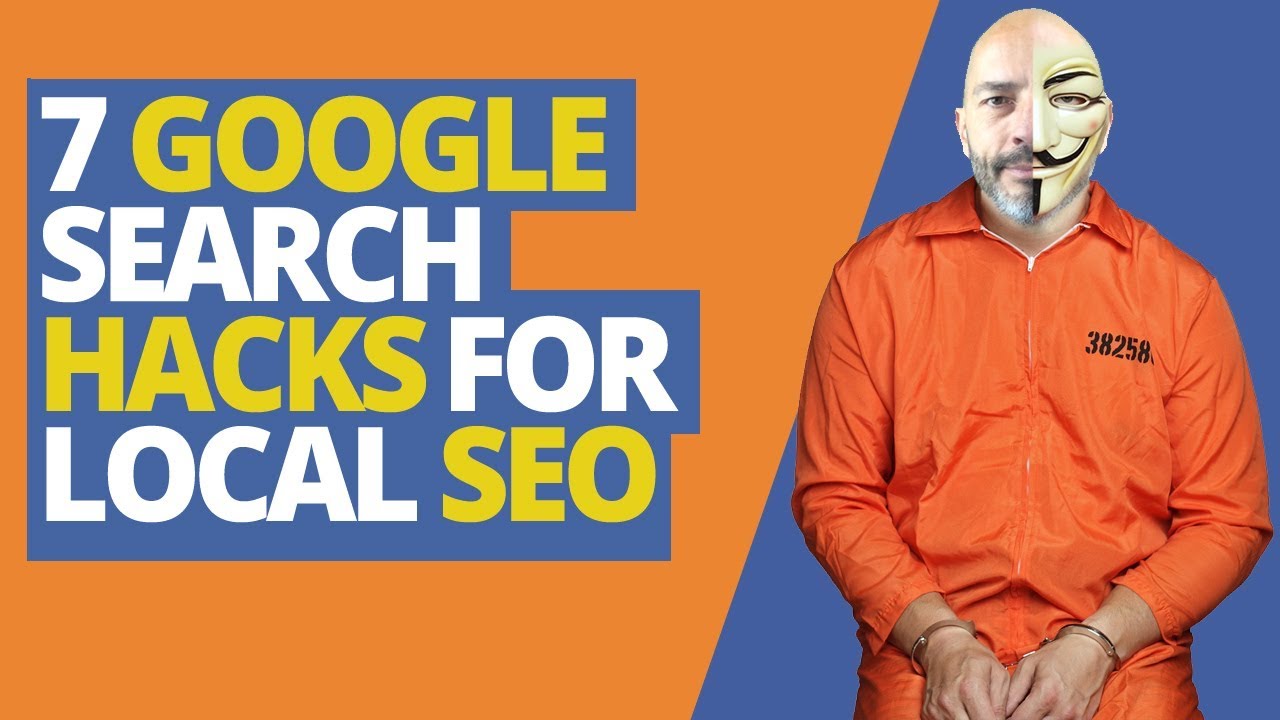 7 Google search hacks to knock the local SEO competition out