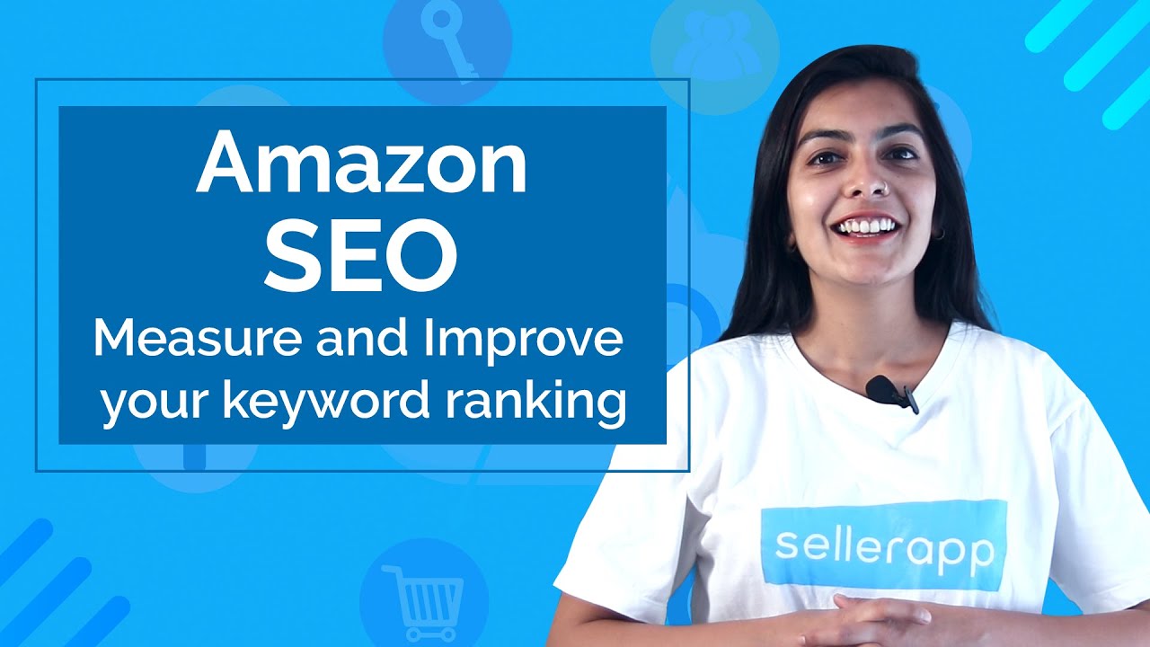 Amazon SEO Optimization (A9 Algorithm) - Measure and Improve your Keyword Ranking 2020