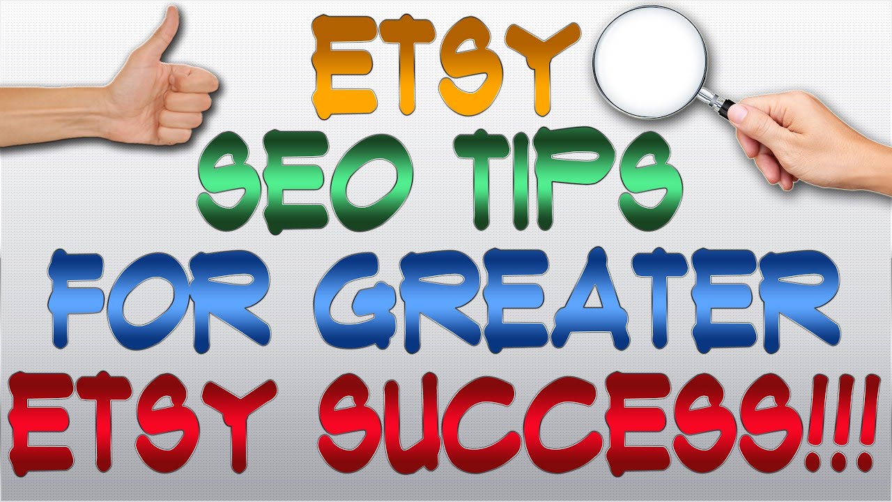 Etsy SEO Tips For Greater Etsy Success