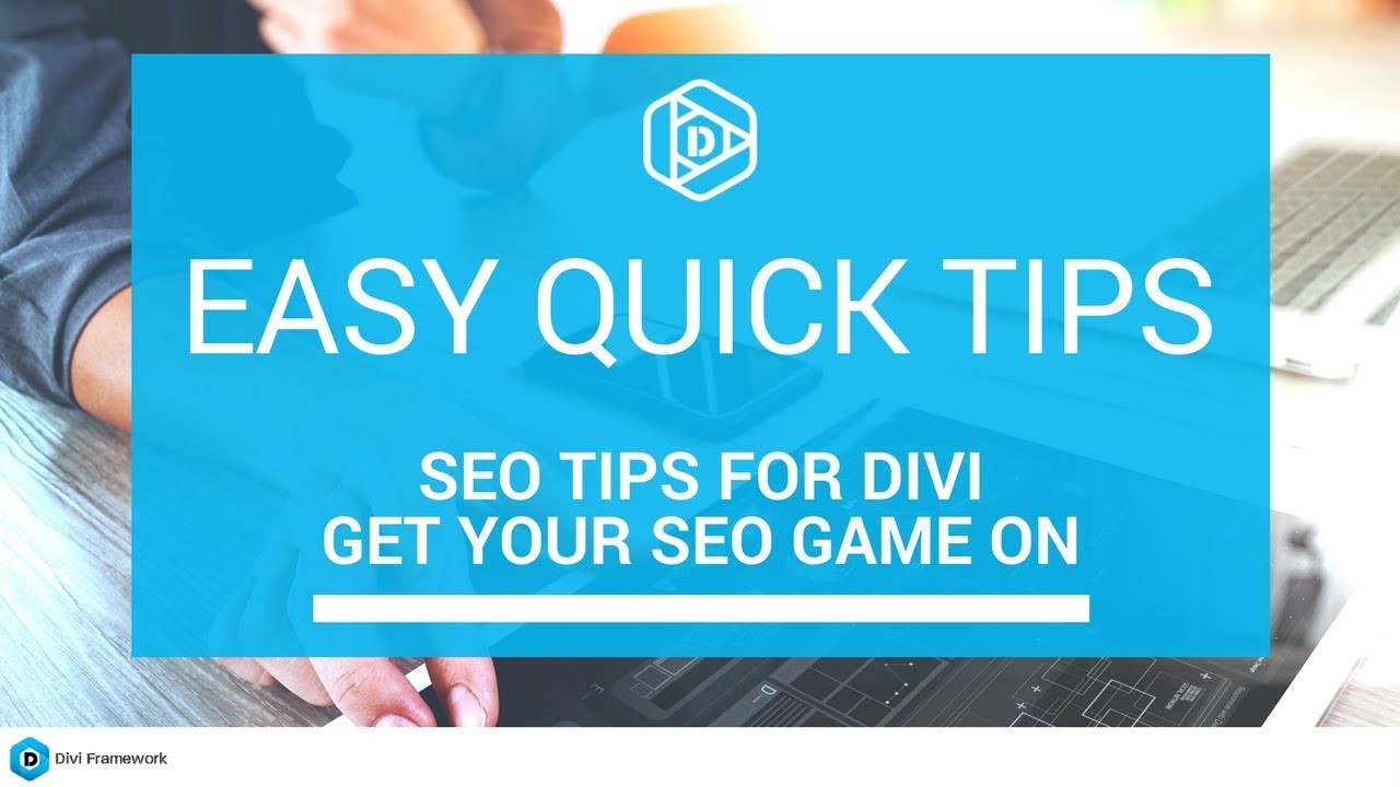 Quick S E O Tips for Divi Builder