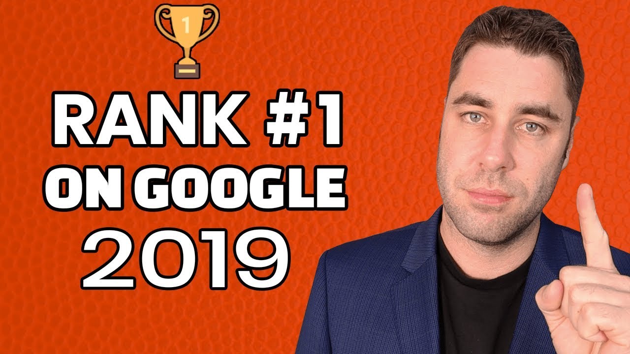 SEO For Beginners: 5 Actionable SEO Tips to Rank #1 on Google in 2019