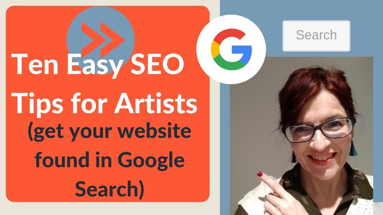 Ten Easy SEO Tips for Artists websites - Get found in Google search.