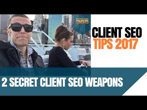 Two SEO Weapons Every Client SEO Must Have (SEO Tips)