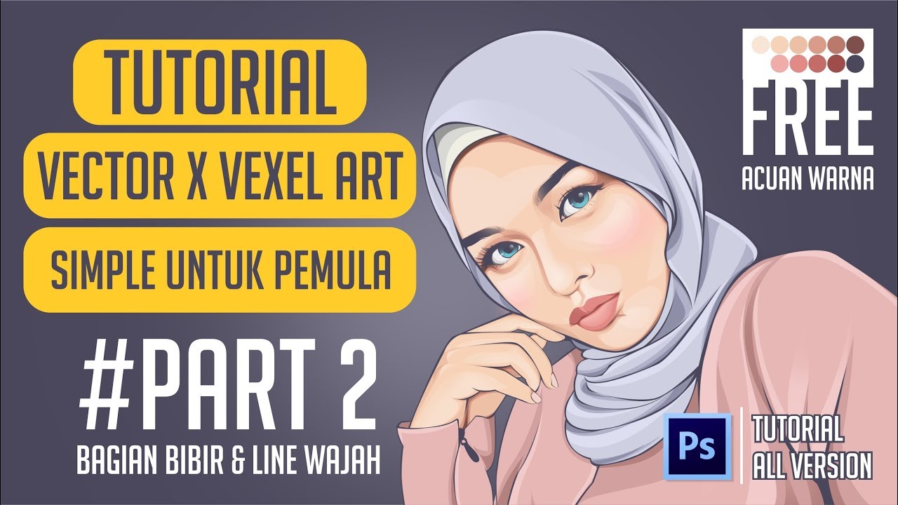 TUTORIAL VECTOR VEXEL PHOTOSHOP UNTUK PEMULA | PART 2