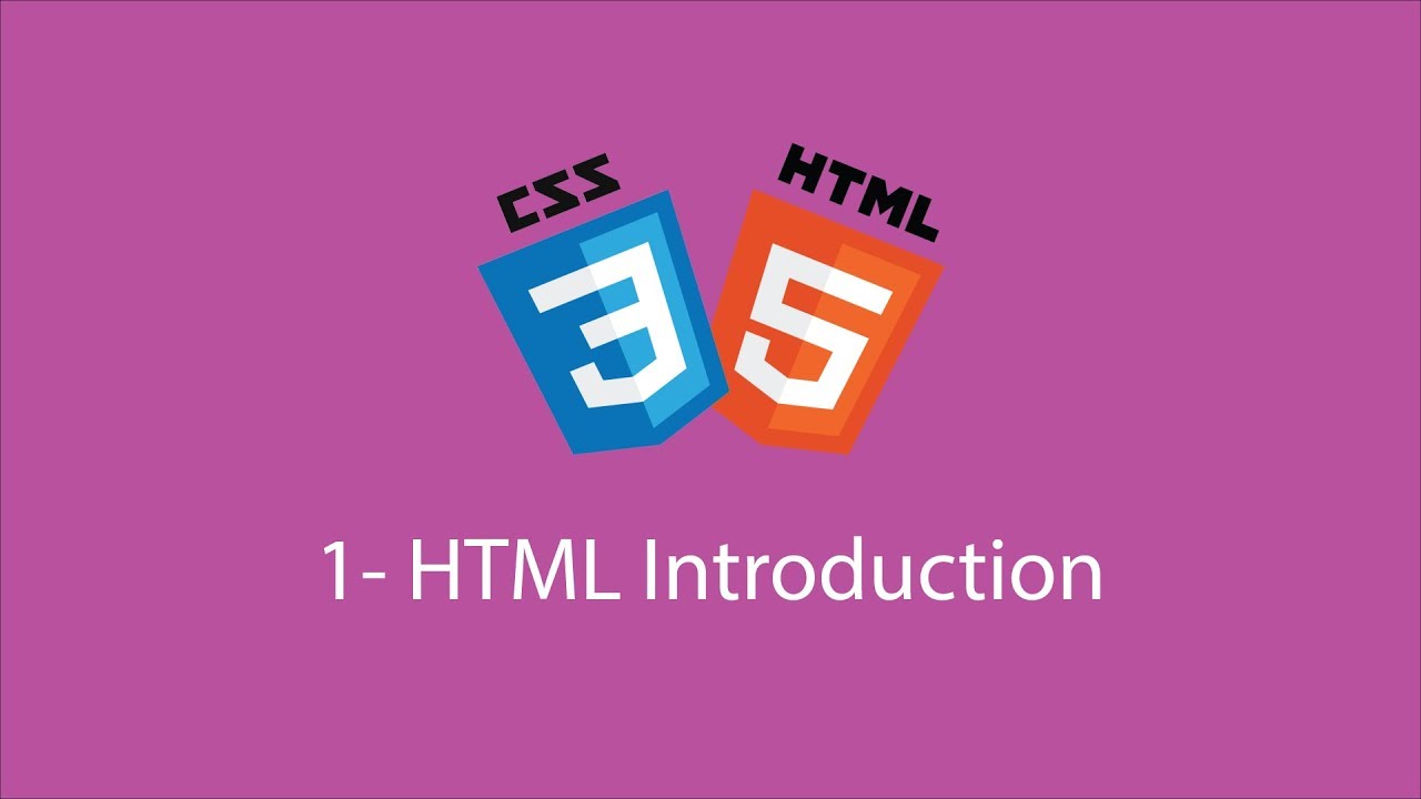 1 - HTML and CSS Tutorial for Beginners - Introduction to HTML