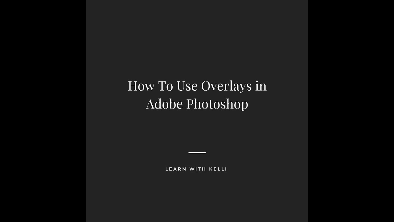Easy Photoshop Tutorial: How To Add an Overlay