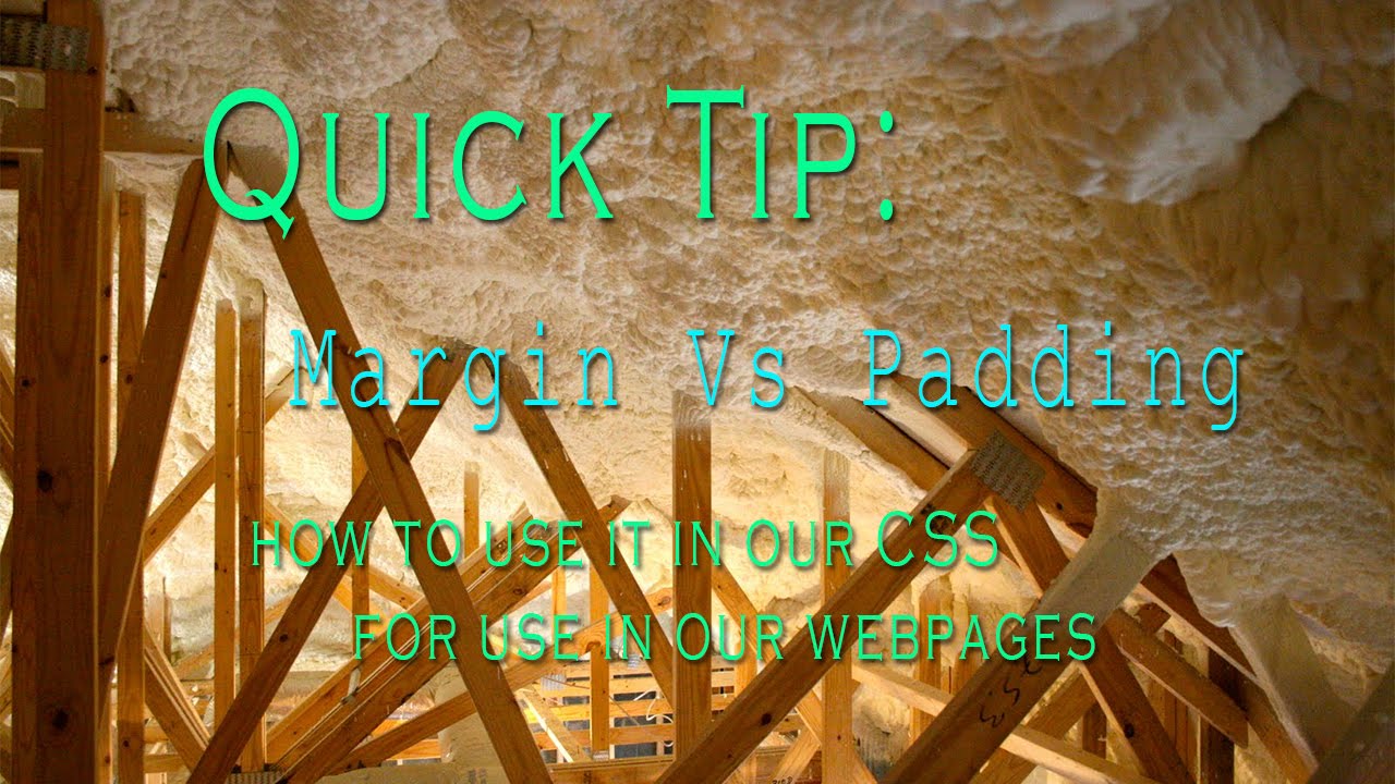 Quick Tips: What is Margin & Padding in CSS