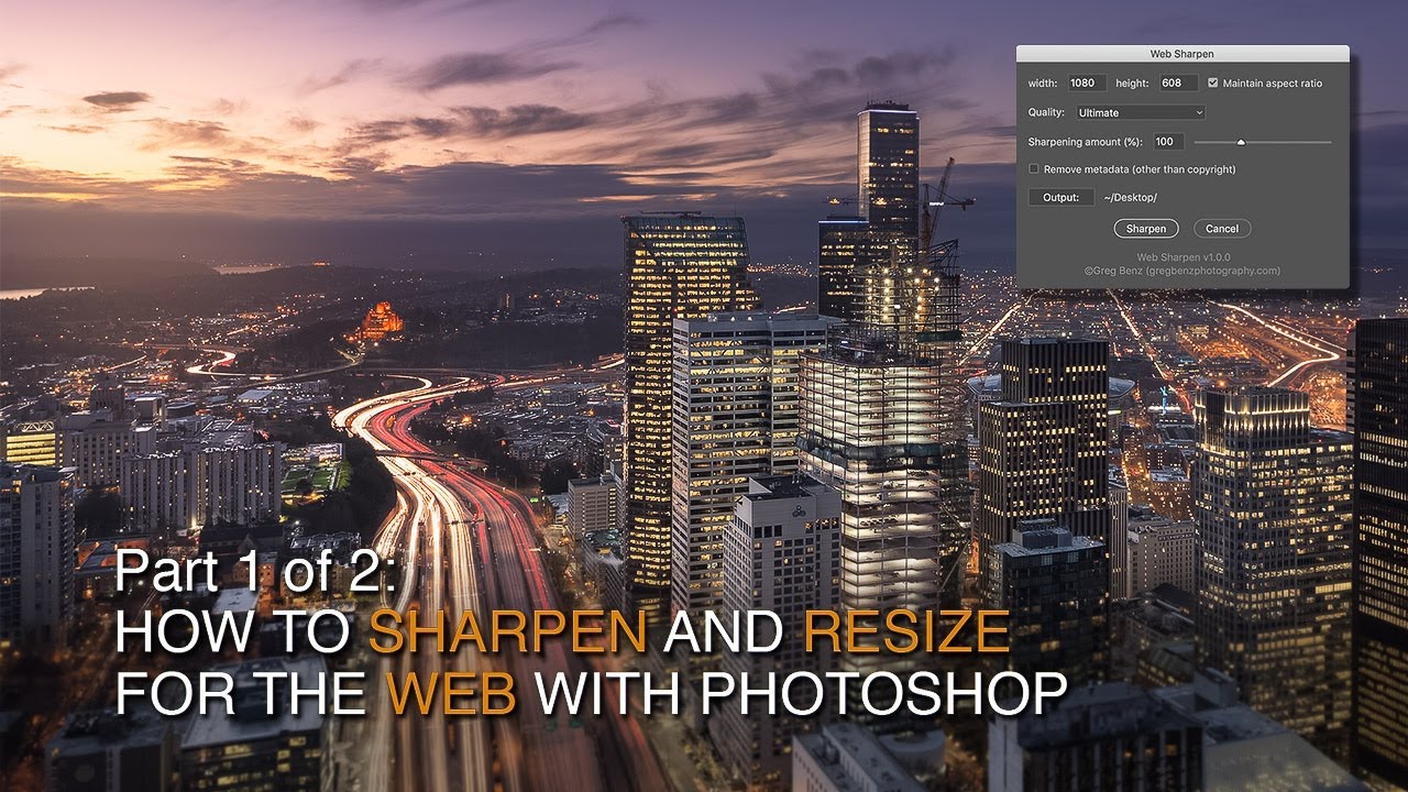 How to sharpen and resize photos for the web in Photoshop