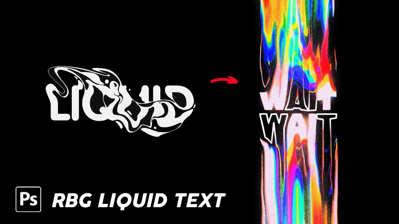 How To Create RGB LIQUID-TEXT EFFECT / Photoshop ( Part 1 )