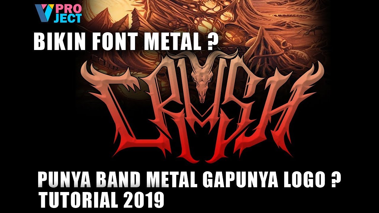 TUTORIAL MEMBUAT FONT METAL DENGAN ADOBE PHOTOSHOP | BIKIN FONT METAL 2019 | LOGO BAND METAL