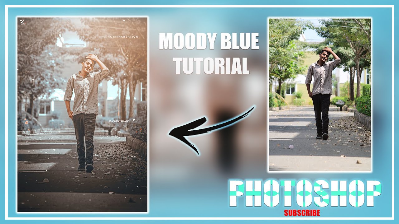 Moody Blue photo Editing In Adobe Photoshop CC | Adobe Photoshop Cc | Rohith creation