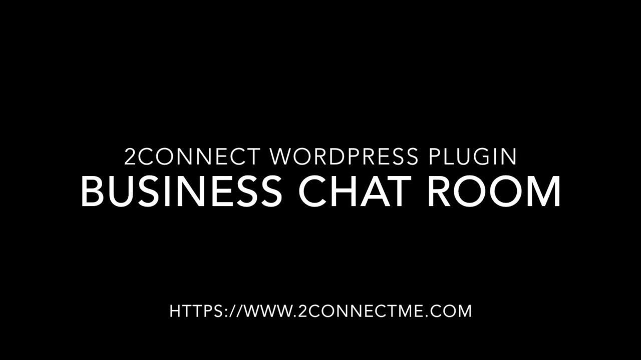 2ConnectMe WordPress Plugin - Business Chat Room