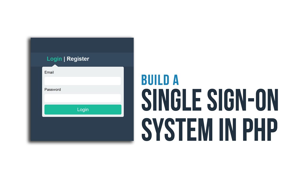 Build your own Single Sign-on (SSO) system in PHP