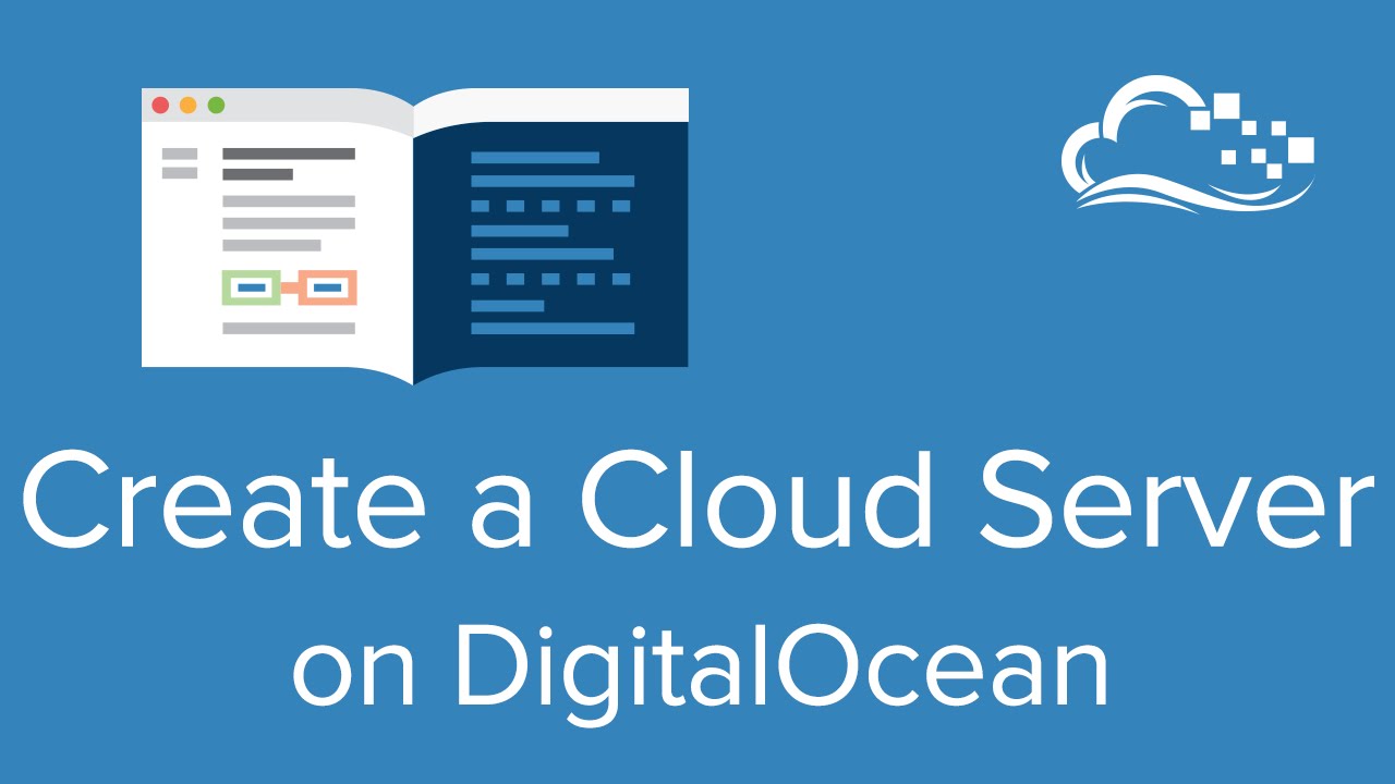 How To Create a Cloud Server on DigitalOcean