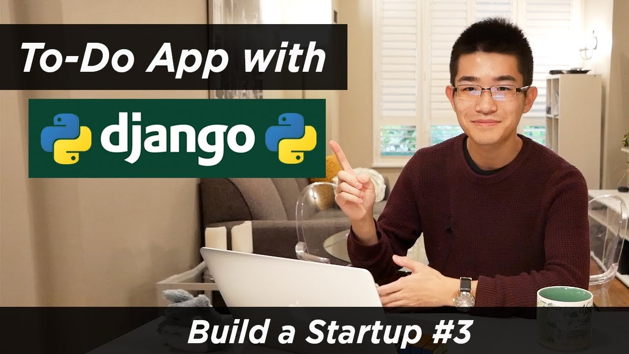 Making a To-Do App with Django | Web Development Tutorial | Build a Startup #3