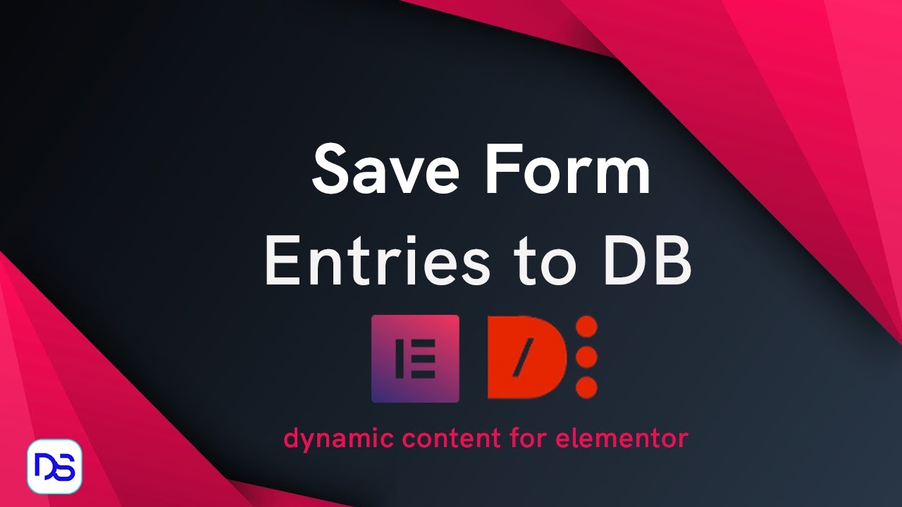Elementor form save to database - Dynamic content for Elementor