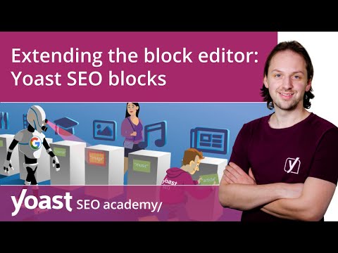 Extending the WordPress block editor: Yoast SEO blocks | Block editor training
