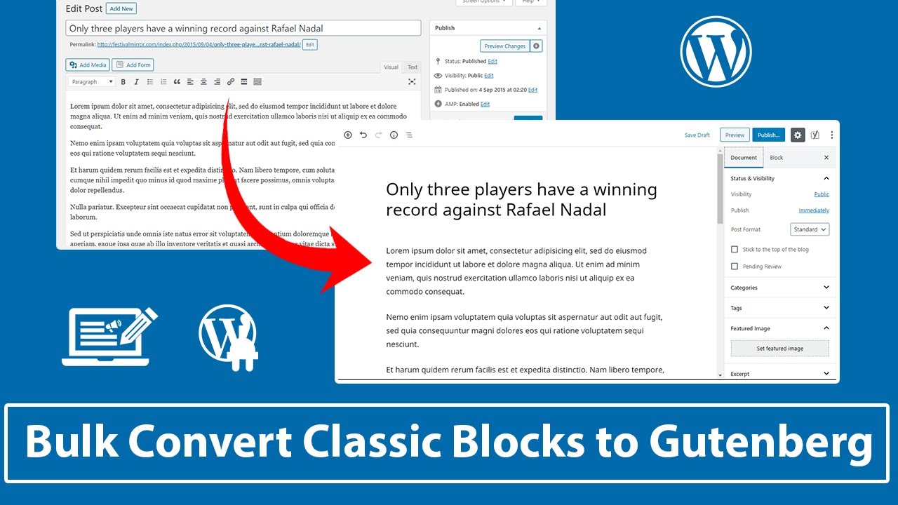 How to bulk convert classic editor to gutenberg block editor in