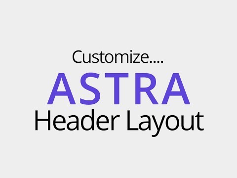 How to Customize Header Layout in Astra WordPress Theme