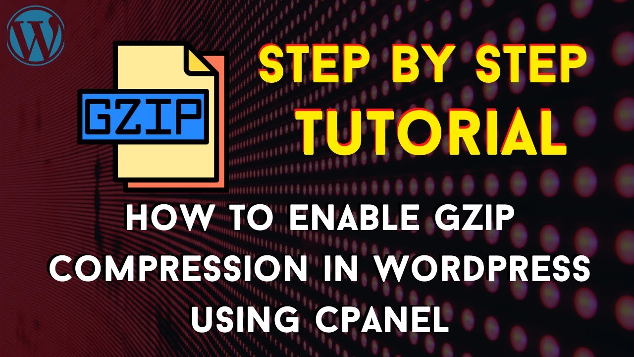 How to Enable GZIP Compression in WordPress using cPanel method | Step by Step Tutorial Video