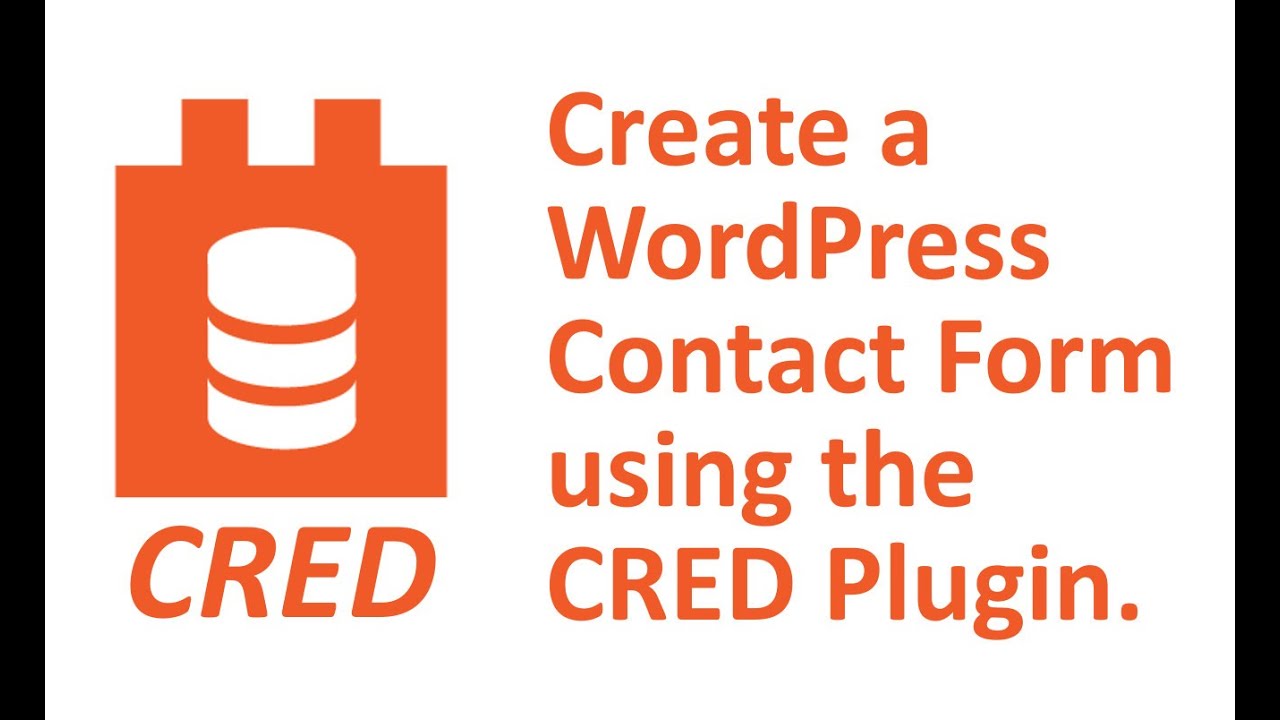 How to create a WordPress contact form using the CRED plugin