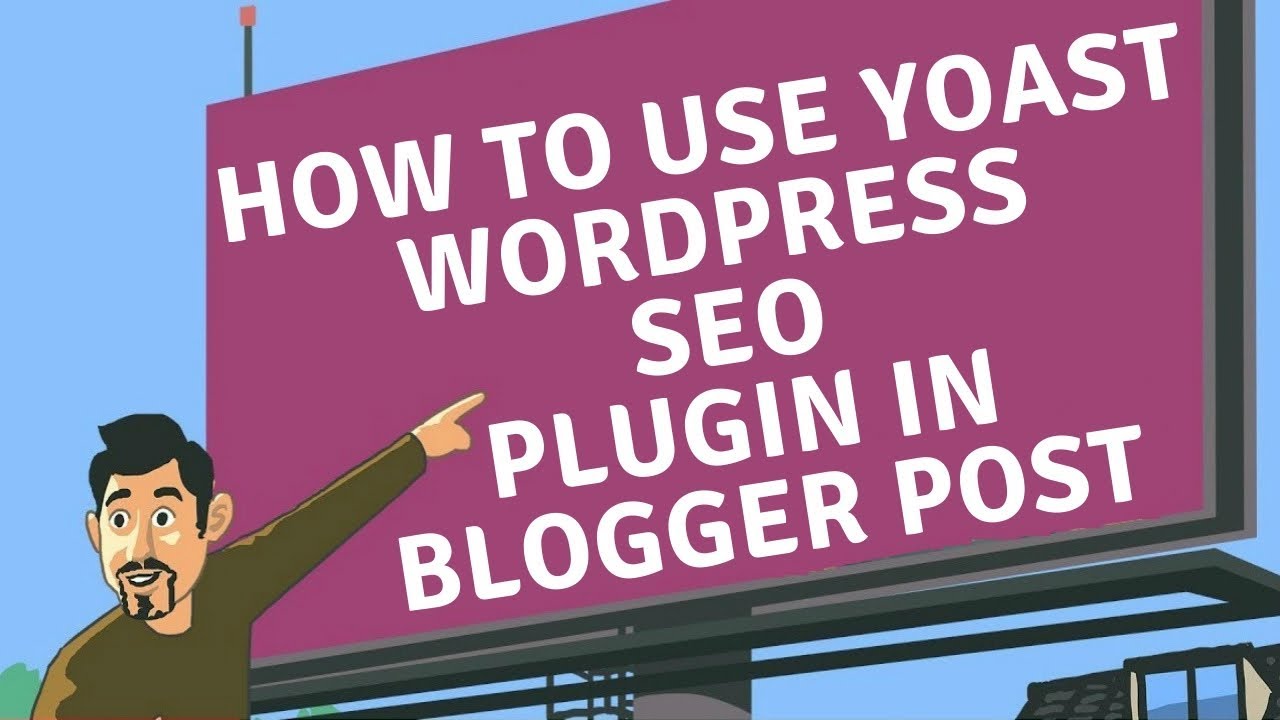 How to use Yoast WordPress SEO plugin in Blogger blog post simple trick in Hindi 2018