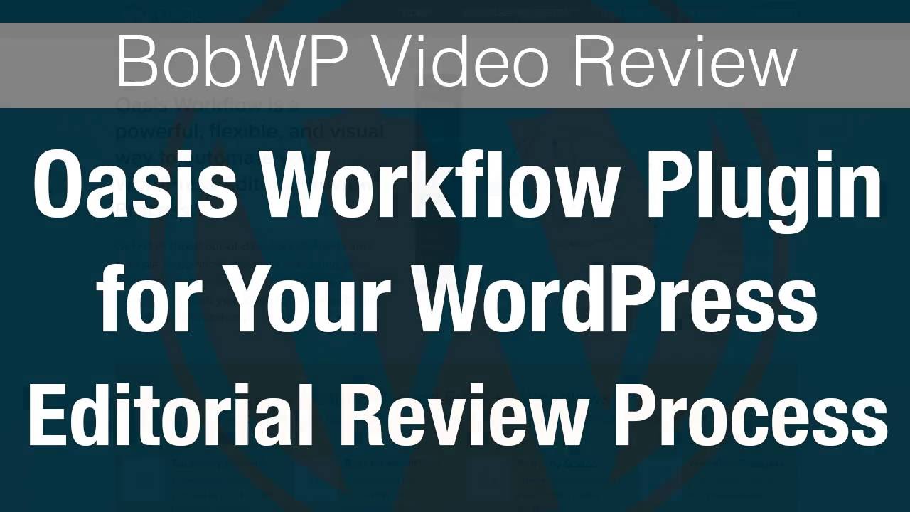 Oasis Workflow Plugin for WordPress