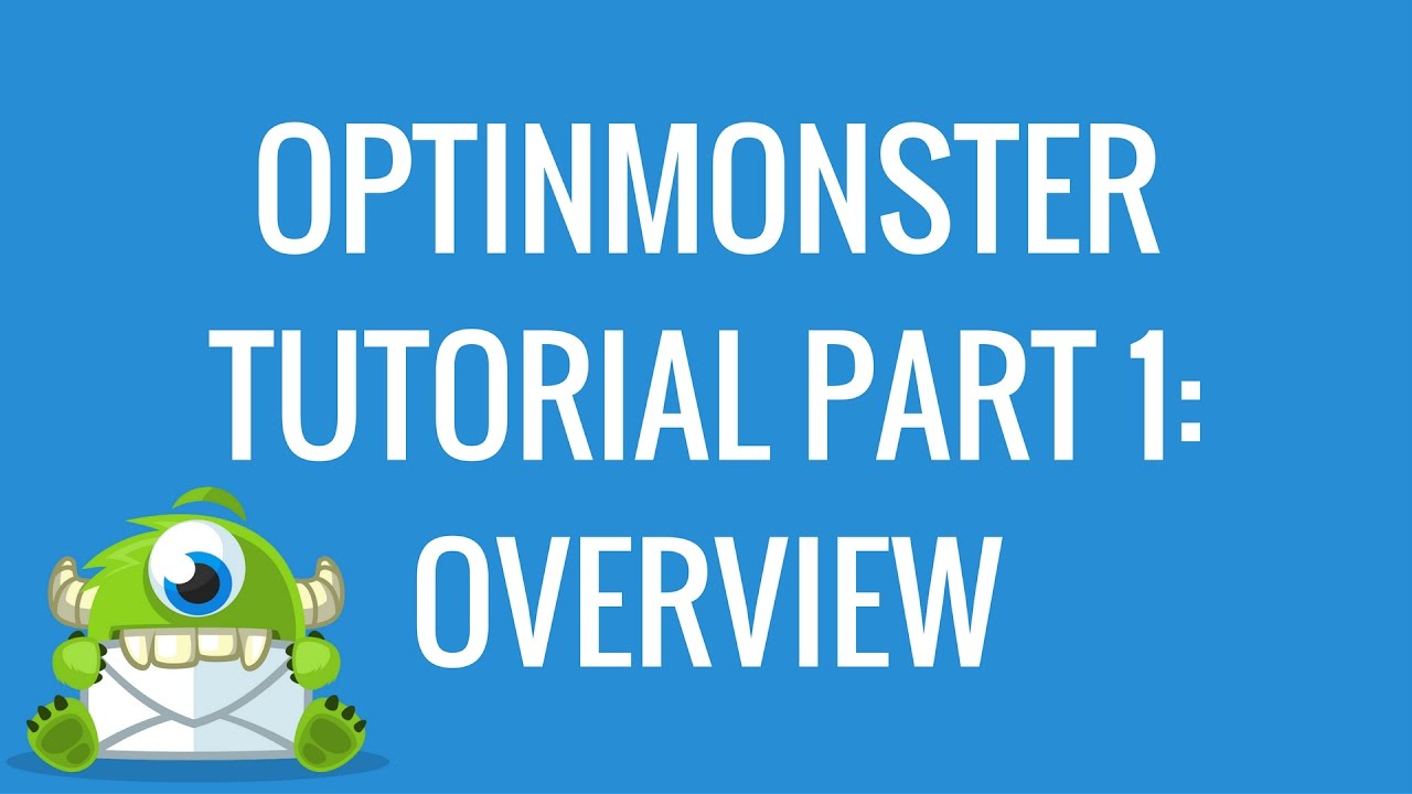 OptinMonster Tutorial Part 1: Overview | Best Pop-up & Lead Capture Plugin?
