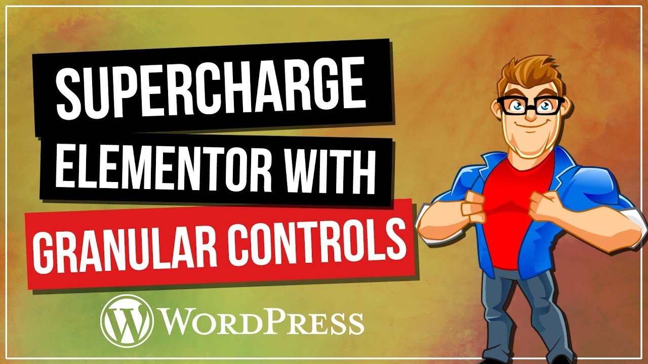 Supercharge ELEMENTOR with Granular Controls Plugin