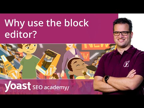 Why use the WordPress block editor? | Block editor training